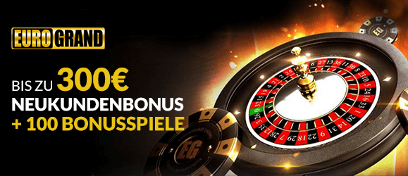 Eurogrand 300€ Bonus